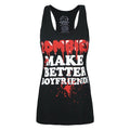 Front - Goodie Two Sleeves - "Zombies Make Better Boyfriends" Ärmelloses Oberteil für Damen