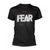 Front - Fear - "The Shirt" T-Shirt für Herren/Damen Unisex