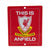 Front - Liverpool FC - Fenster-Schild "This Is Anfield"