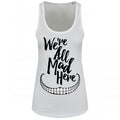 Front - Grindstore Damen Tanktop We`re All Mad Here