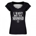 Front - Grindstore - "I Wasnt Born I Was Summoned" T-Shirt für Damen
