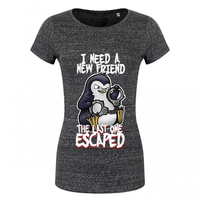 Front - Psycho Penguin Damen T-Shirt I Need A New Friend