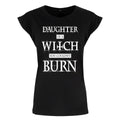 Schwarz - Front - Grindstore - "Daughter Of A Witch You Couldn't Burn" T-Shirt für Damen