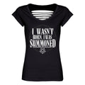 Schwarz - Front - Grindstore - "I Wasnt Born I Was Summoned" T-Shirt für Damen
