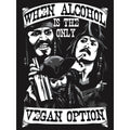 Schwarz-Weiß - Side - Grindstore - "When Alcohol Is The Only Vegan Option" Top für Damen